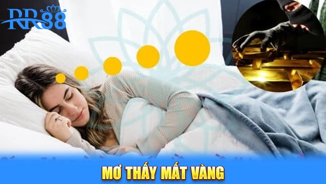 Mơ thấy mất vàng